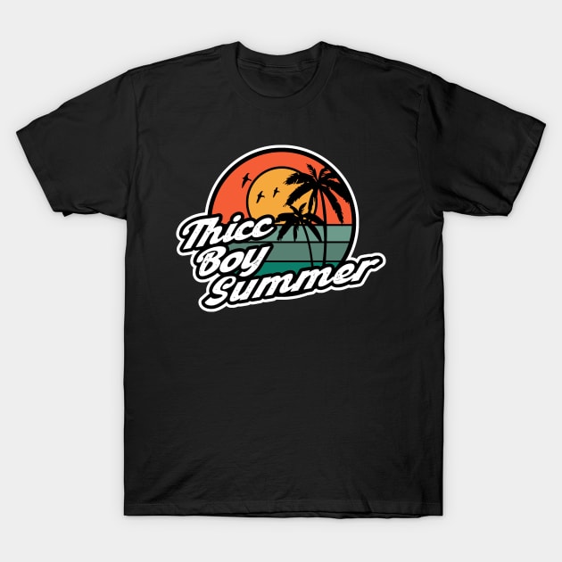 Thicc Boy Summer 1 T-Shirt by SecretLevels